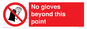 No gloves beyond this point